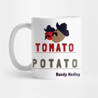 Tomato Potato - Sheriff Nedley Mug